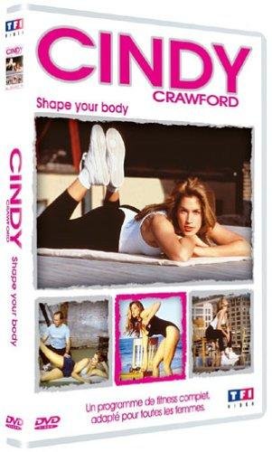 Cindy Crawford : Shape Your Body - Un programme de fitness complet adapté à toutes les femmes