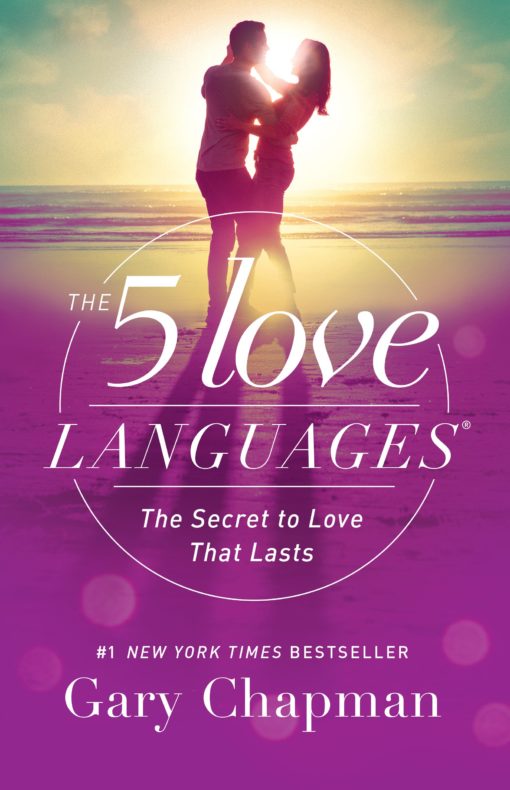 The 5 Love Languages: The Secret to Love that Lasts (English Edition)