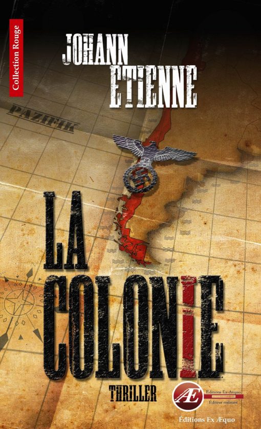 La Colonie: Un thriller historique (Rouge)