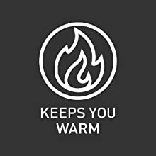 KEEPS YOU WARM