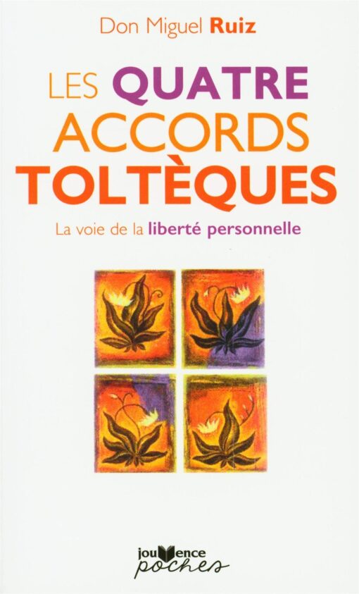 Les quatre accords toltèques