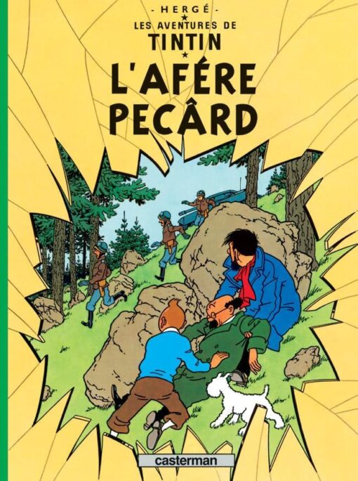 Les aventures de Tintin: L'afére Pecârd: Edition en arpitan