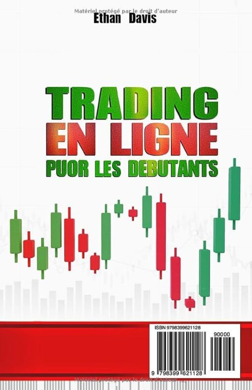 TRADING EN LIGNE POUR LES DÉBUTANTS: Guide Pratique sur le Trading en Ligne pour Devenir un Trader à Succès en 30 Jours et Atteindre la Liberté Financière | COURS VIDÉO + BONUS – Image 2